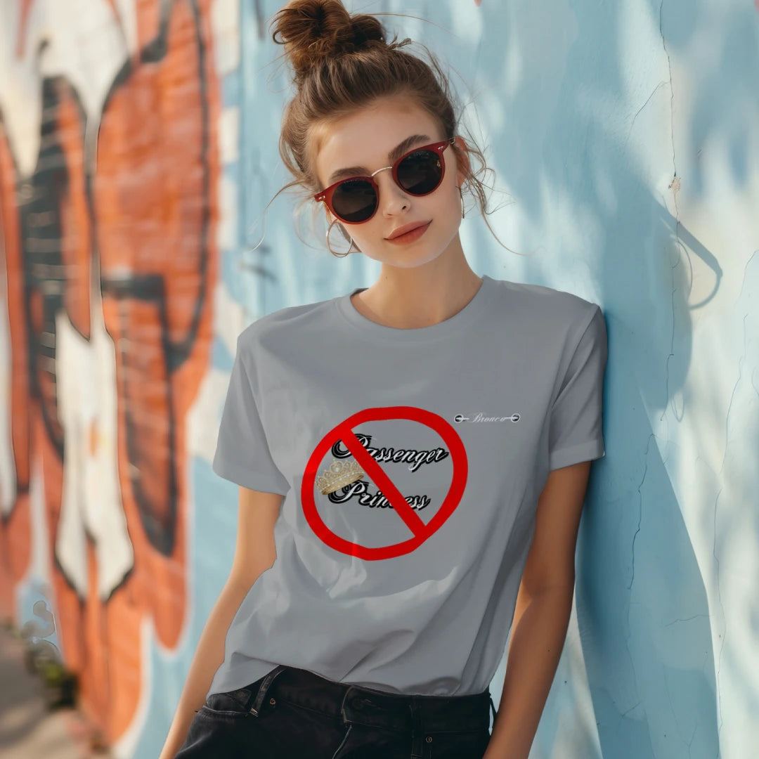“I Drive My Own Rig” Women’s Tee — Anti-Passenger Princess Bronco Edition T-Shirt