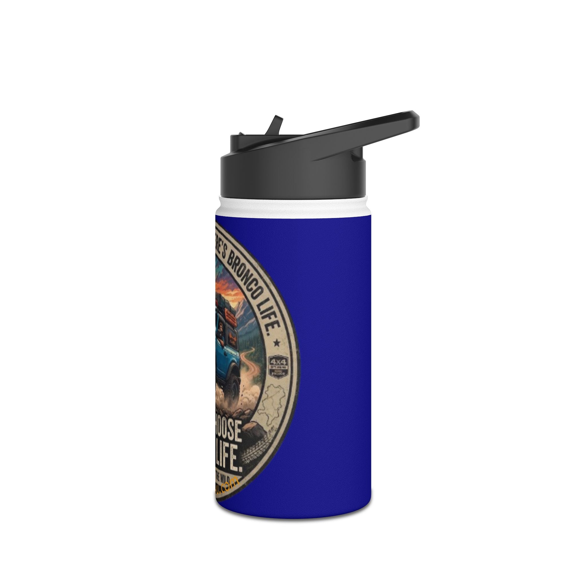 Always Choose Bronco Life Stainless Steel Water Bottle | Adventure & Off-Road Edition - - Tumbler - 11081197433084334367_2048