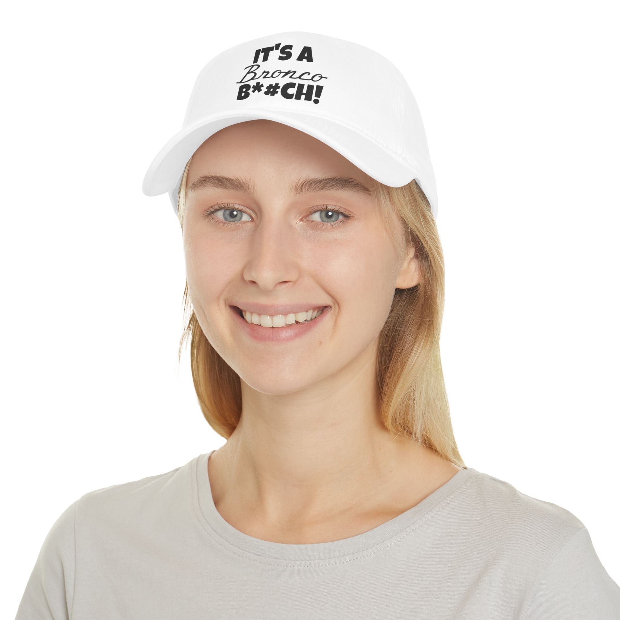 "It’s a Bronco B*#CH!" Low Profile Dad Hat – Bold Ford Bronco Graphic Cap