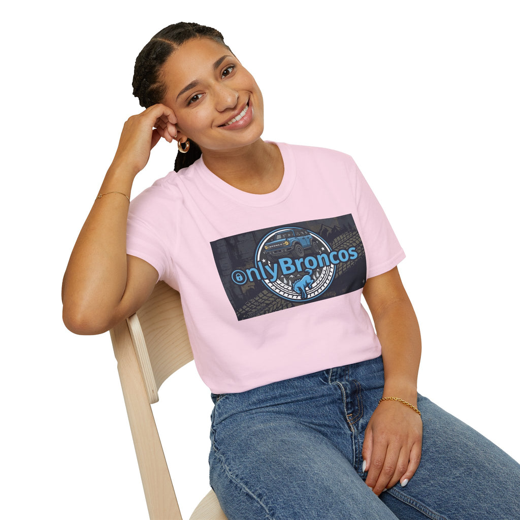 Only Broncos Tee – Funny Ford Bronco Fan Shirt for True Bronco Owners