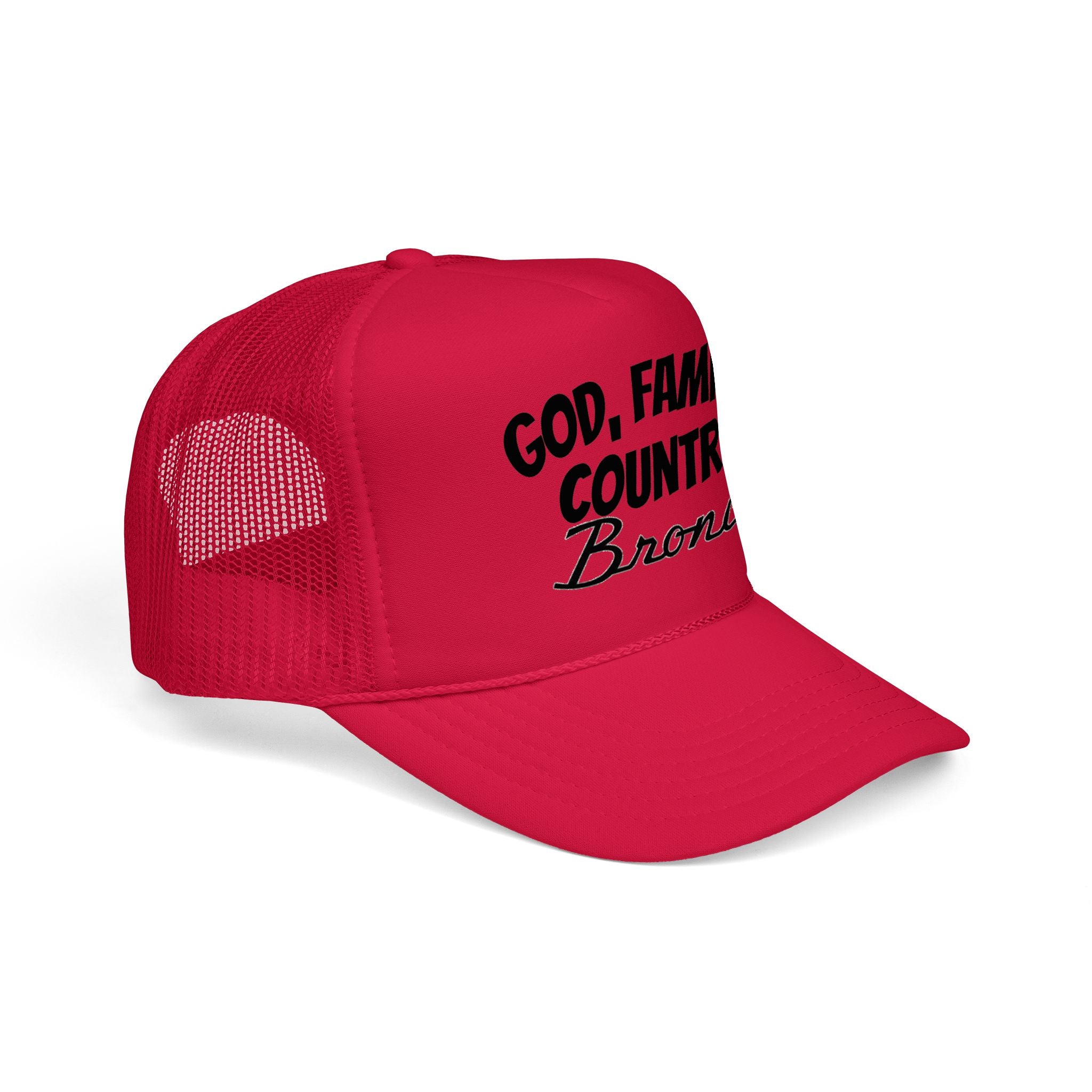 God. Family. Country. Bronco. Trucker Hat – Built Wild, Built With Values