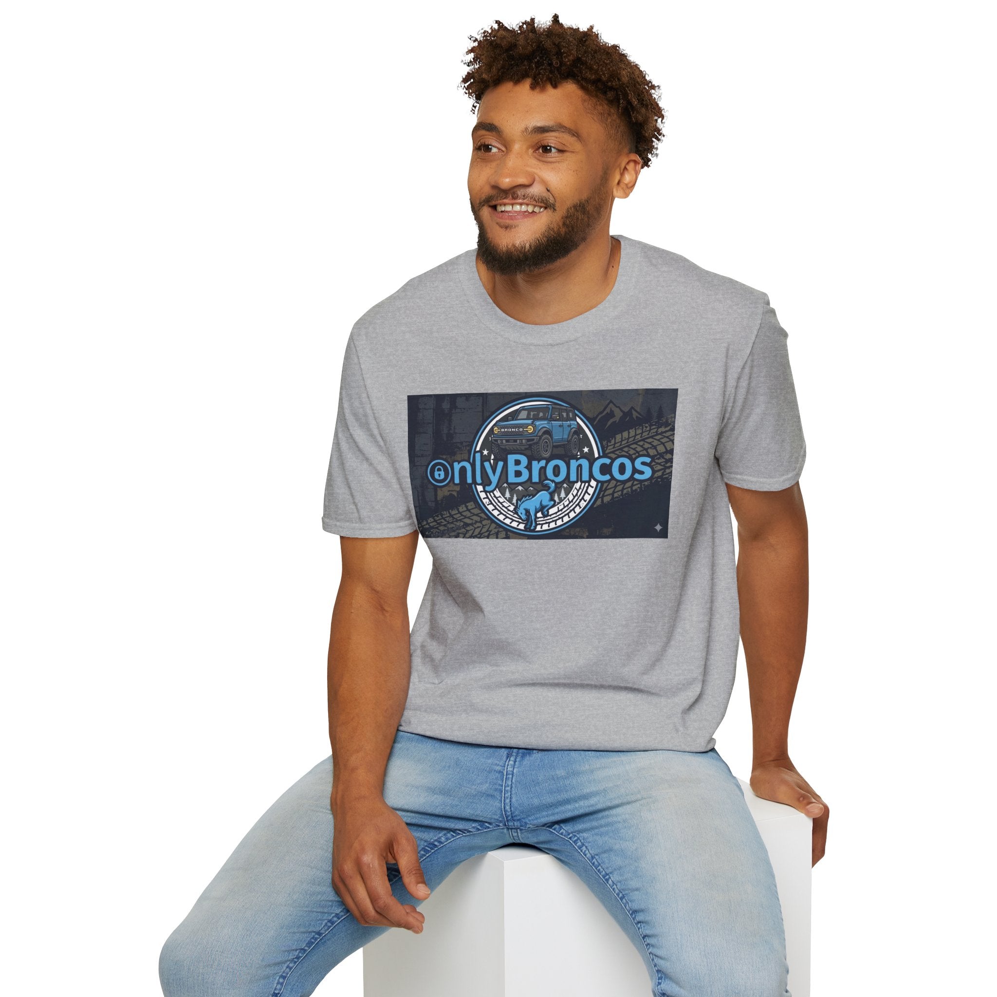 Only Broncos Tee – Funny Ford Bronco Fan Shirt for True Bronco Owners
