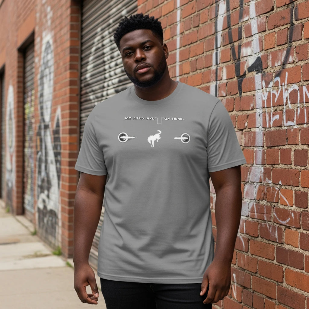“My Eyes Are Up Here” White Bronco Headlights Tee — The Ultimate Bronco Life Icebreaker T-Shirt
