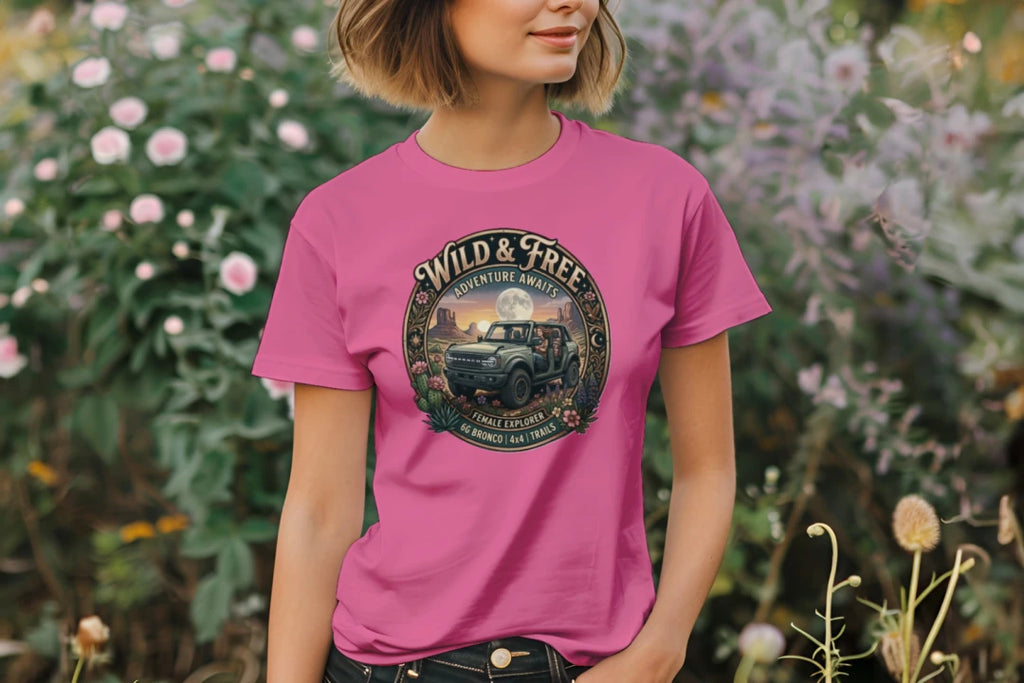 Wild & Free Bronco Tee – Female Explorer 6G Off-Road Adventure Shirt T-Shirt
