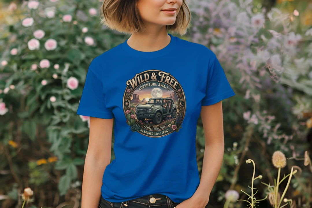 Wild & Free Bronco Tee – Female Explorer 6G Off-Road Adventure Shirt T-Shirt