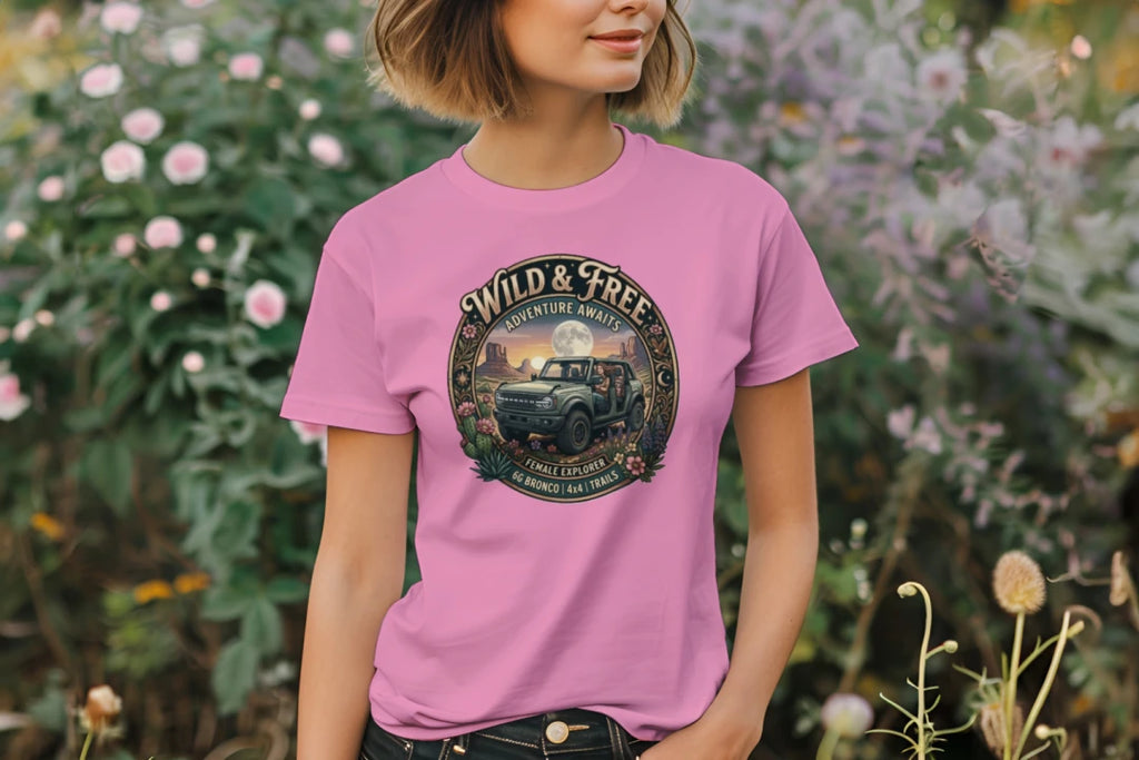 Wild & Free Bronco Tee – Female Explorer 6G Off-Road Adventure Shirt T-Shirt