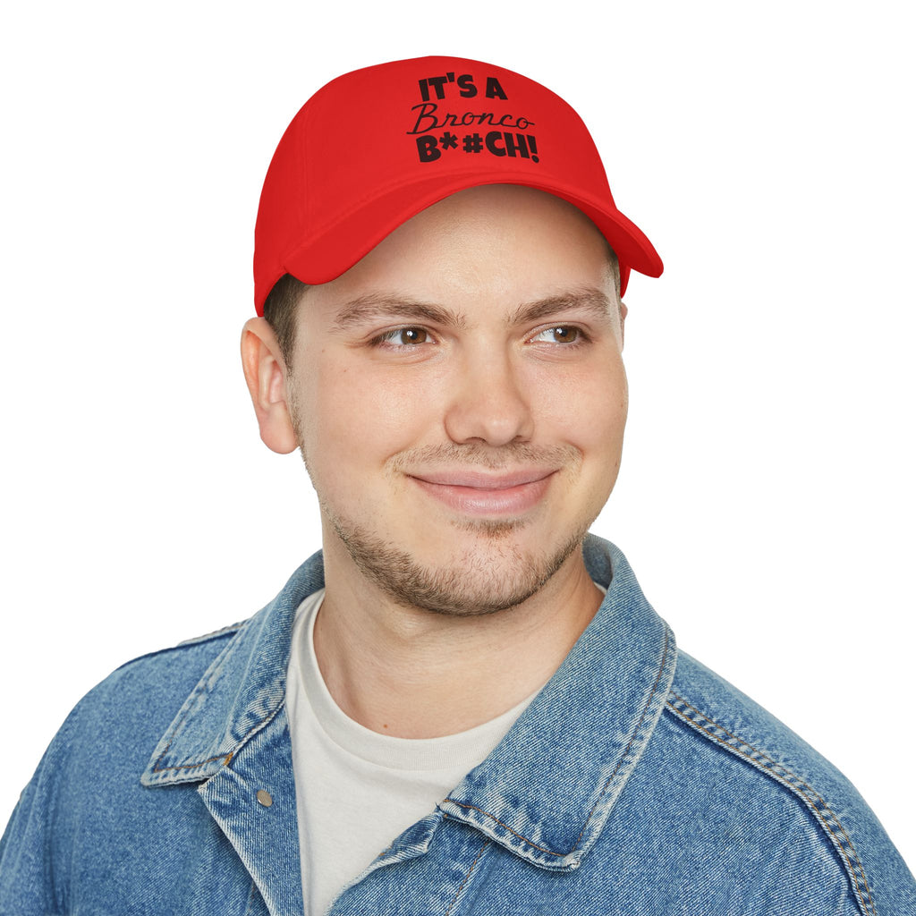 "It’s a Bronco B*#CH!" Low Profile Dad Hat – Bold Ford Bronco Graphic Cap