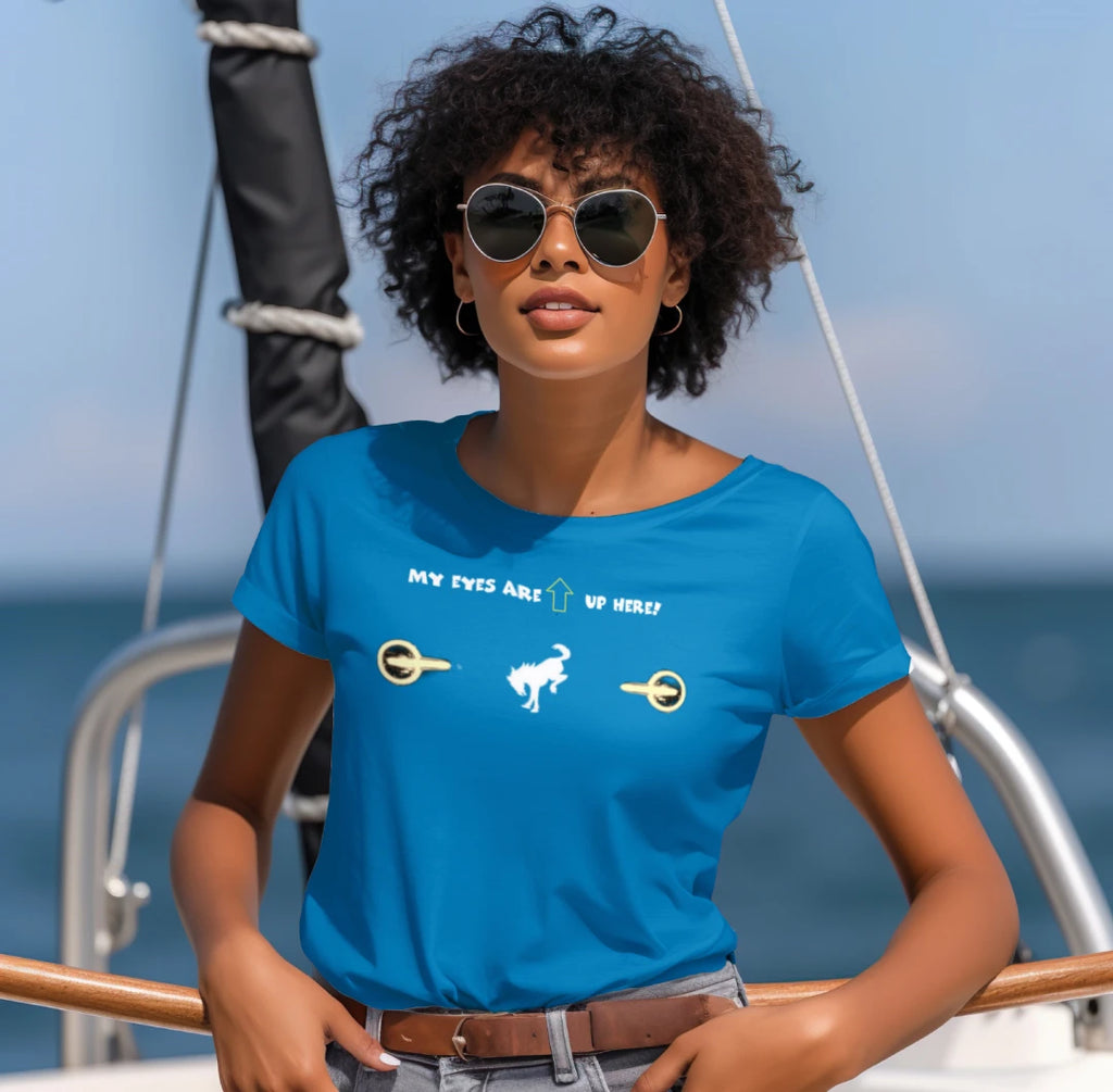 “My Eyes Are Up Here” Bronco Yellow Headlights Tee — The Ultimate Bronco Life Icebreaker T-Shirt