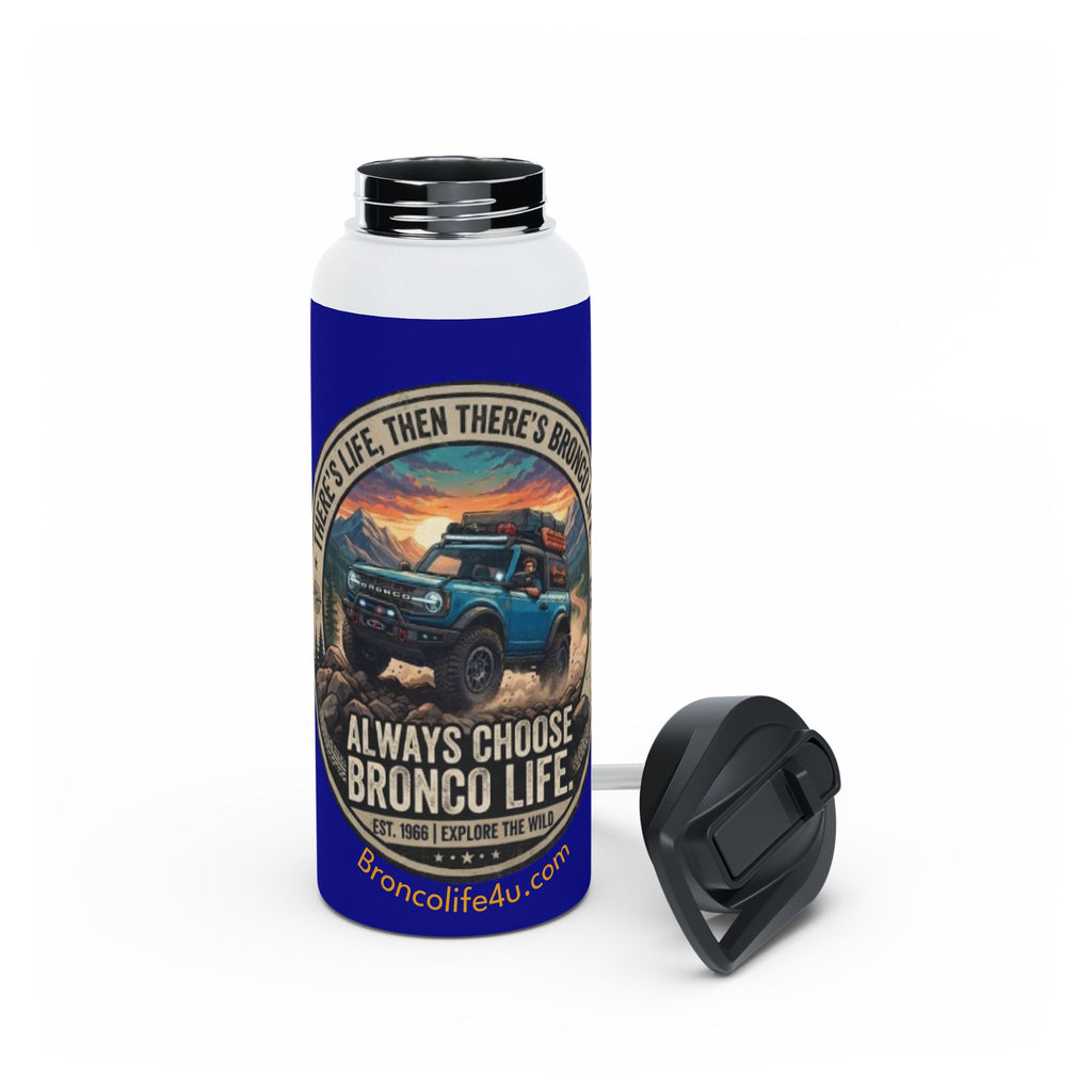 Always Choose Bronco Life Stainless Steel Water Bottle | Adventure & Off-Road Edition - - Tumbler - 9655410119269220966_2048