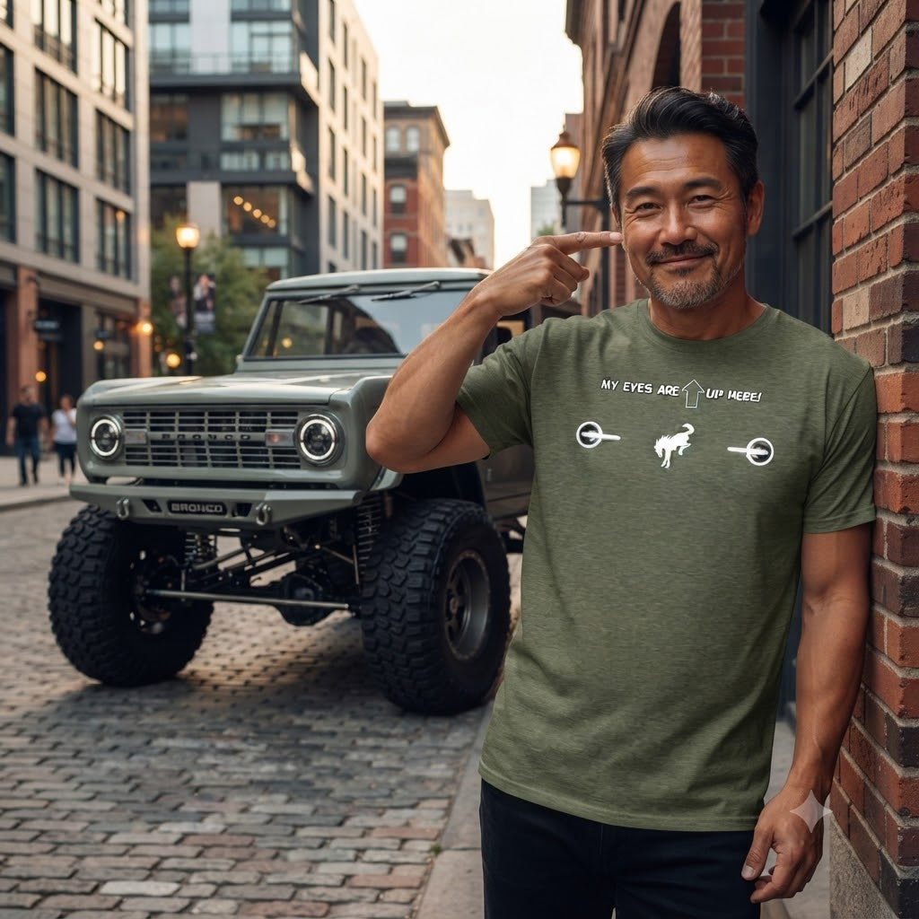 “My Eyes Are Up Here” White Bronco Headlights Tee — The Ultimate Bronco Life Icebreaker
