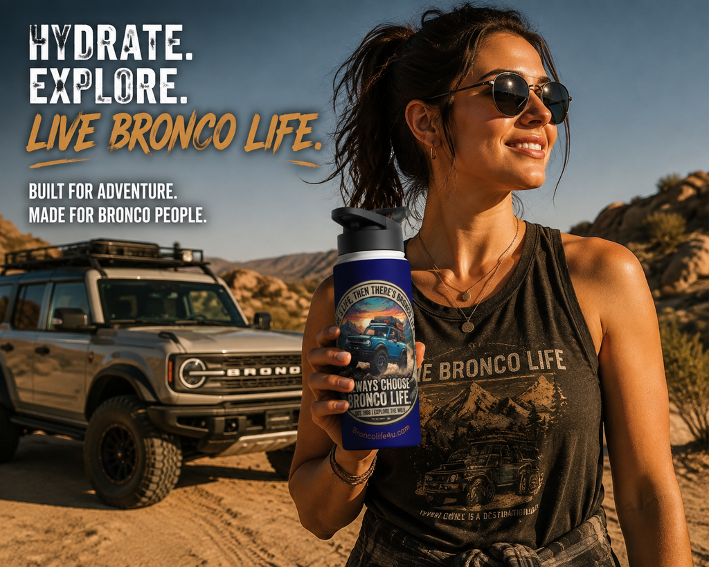 Always Choose Bronco Life Stainless Steel Water Bottle | Adventure & Off-Road Edition - - Tumbler - always_choose_bronco_life_hero
