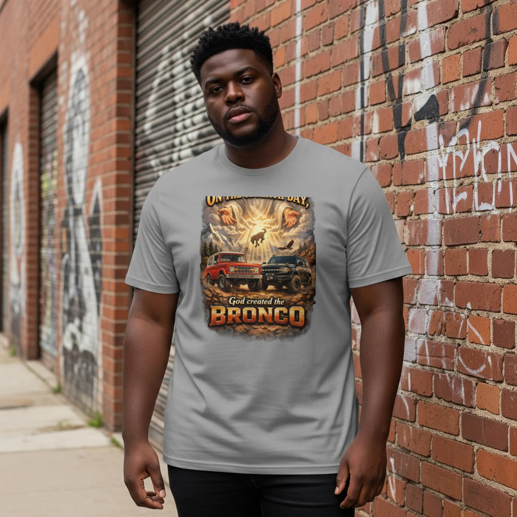 On the Seventh Day God Created the Bronco Tee – Vintage Ford Bronco Graphic Shirt T-Shirt