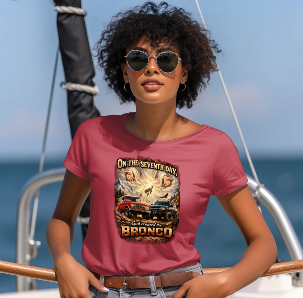 On the Seventh Day God Created the Bronco Tee – Vintage Ford Bronco Graphic Shirt T-Shirt