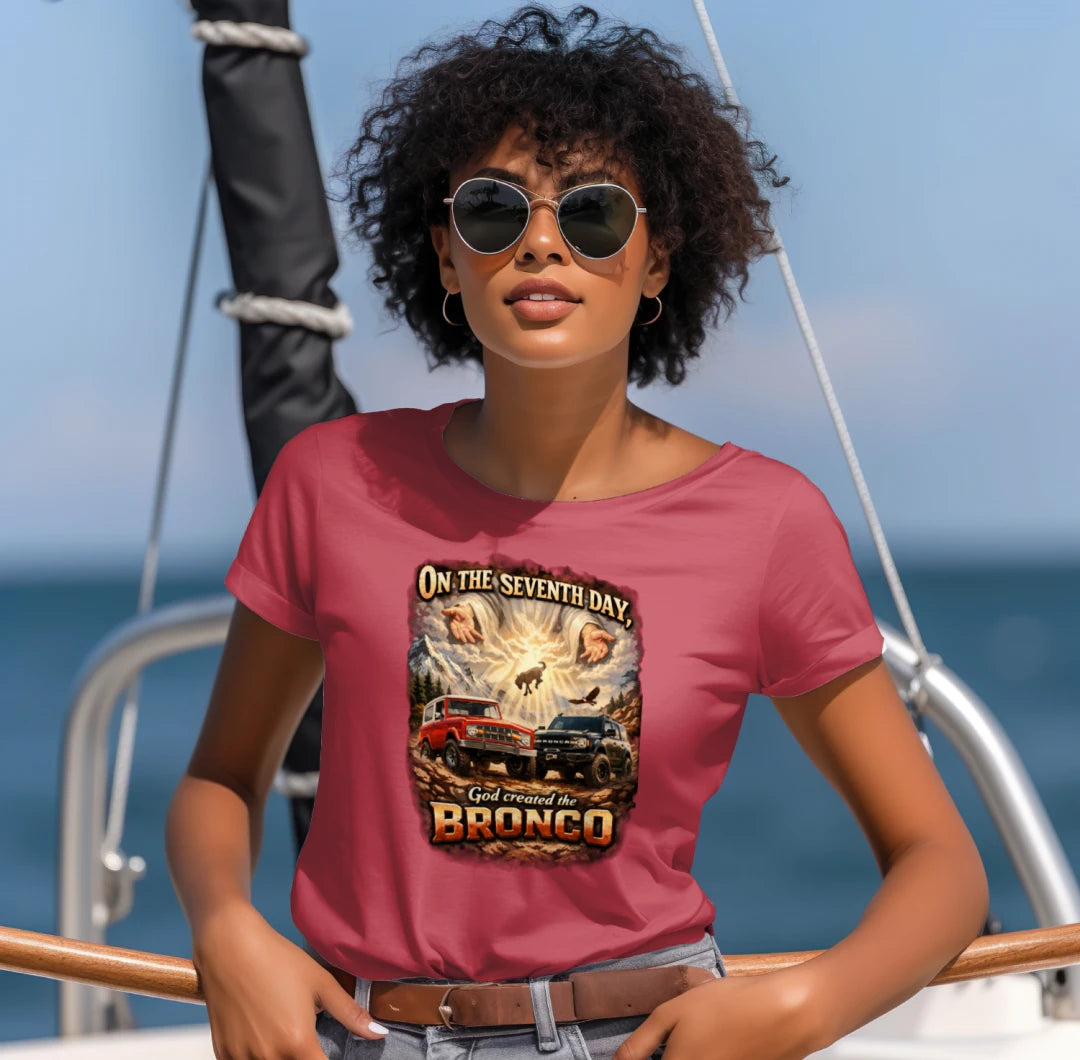 On the Seventh Day God Created the Bronco Tee – Vintage Ford Bronco Graphic Shirt T-Shirt