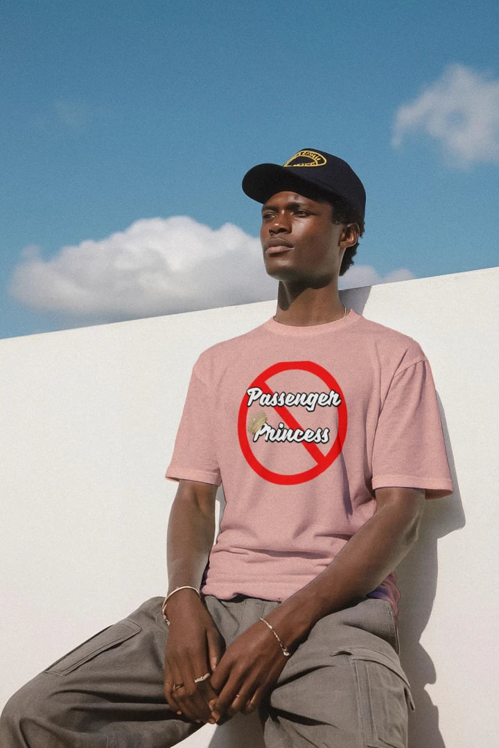 “Not a Passenger Princess” Performance Moisture Wicking Tee wicking tee