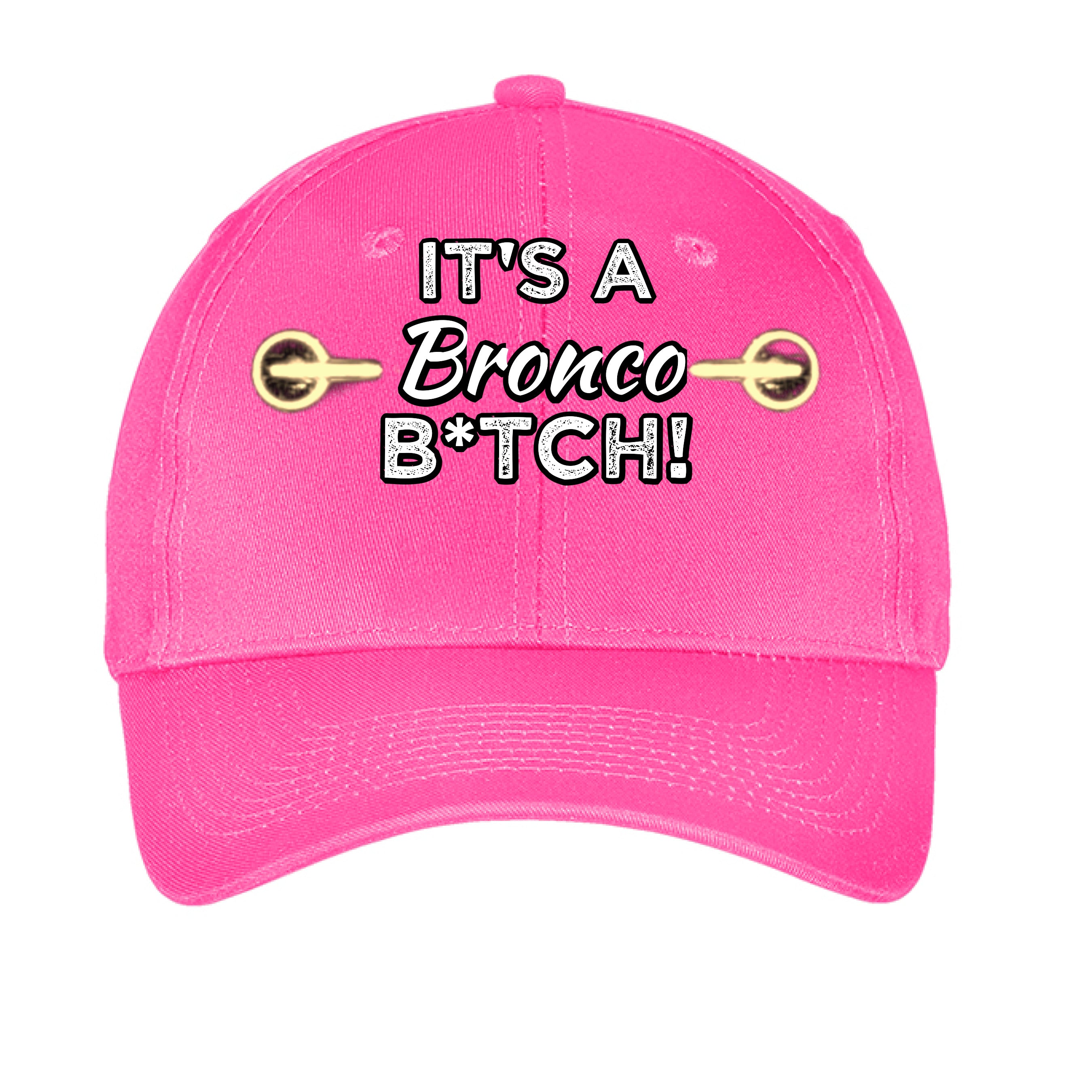 "It’s a Bronco B*#CH!" Low Profile Dad Hat – Bold Ford Bronco Graphic Cap Neon Pink ONE SIZE