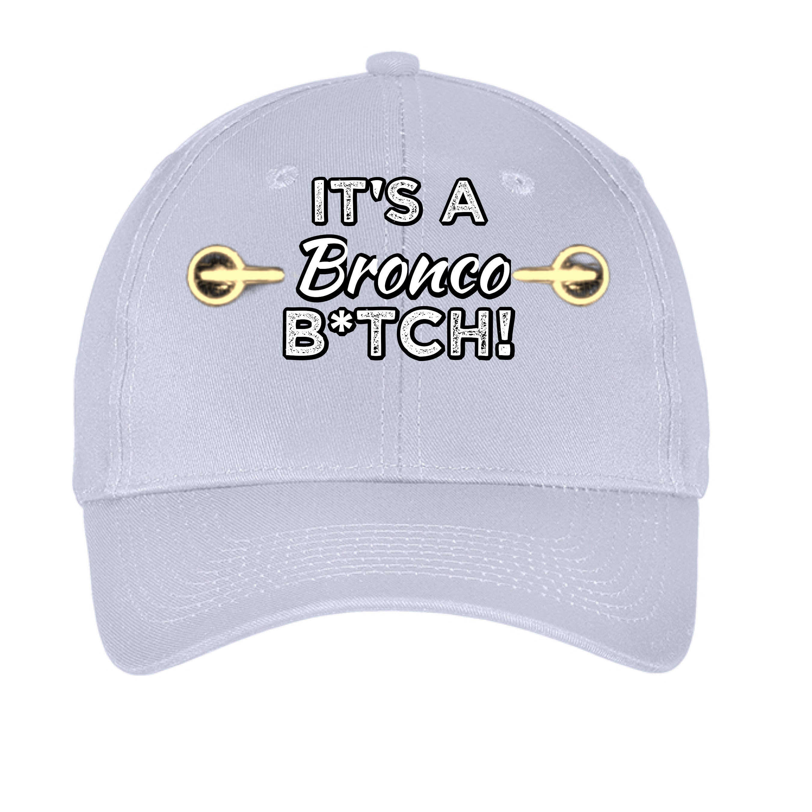 Black low profile dad hat with bold Ford Bronco graphic and "It’s a Bronco B*#CH!" text, by Bronco Life.