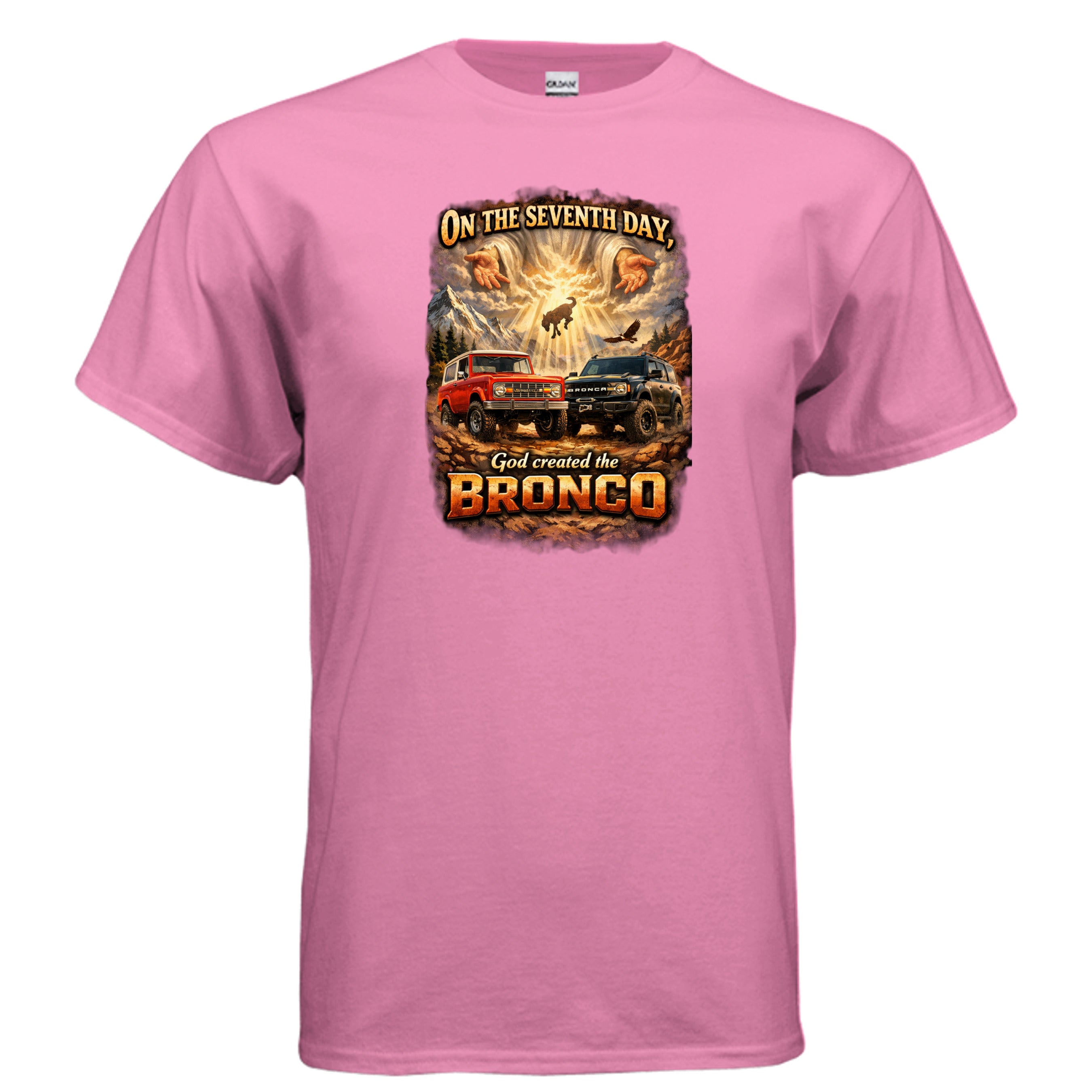 On the Seventh Day God Created the Bronco Tee – Vintage Ford Bronco Graphic Shirt T-Shirt