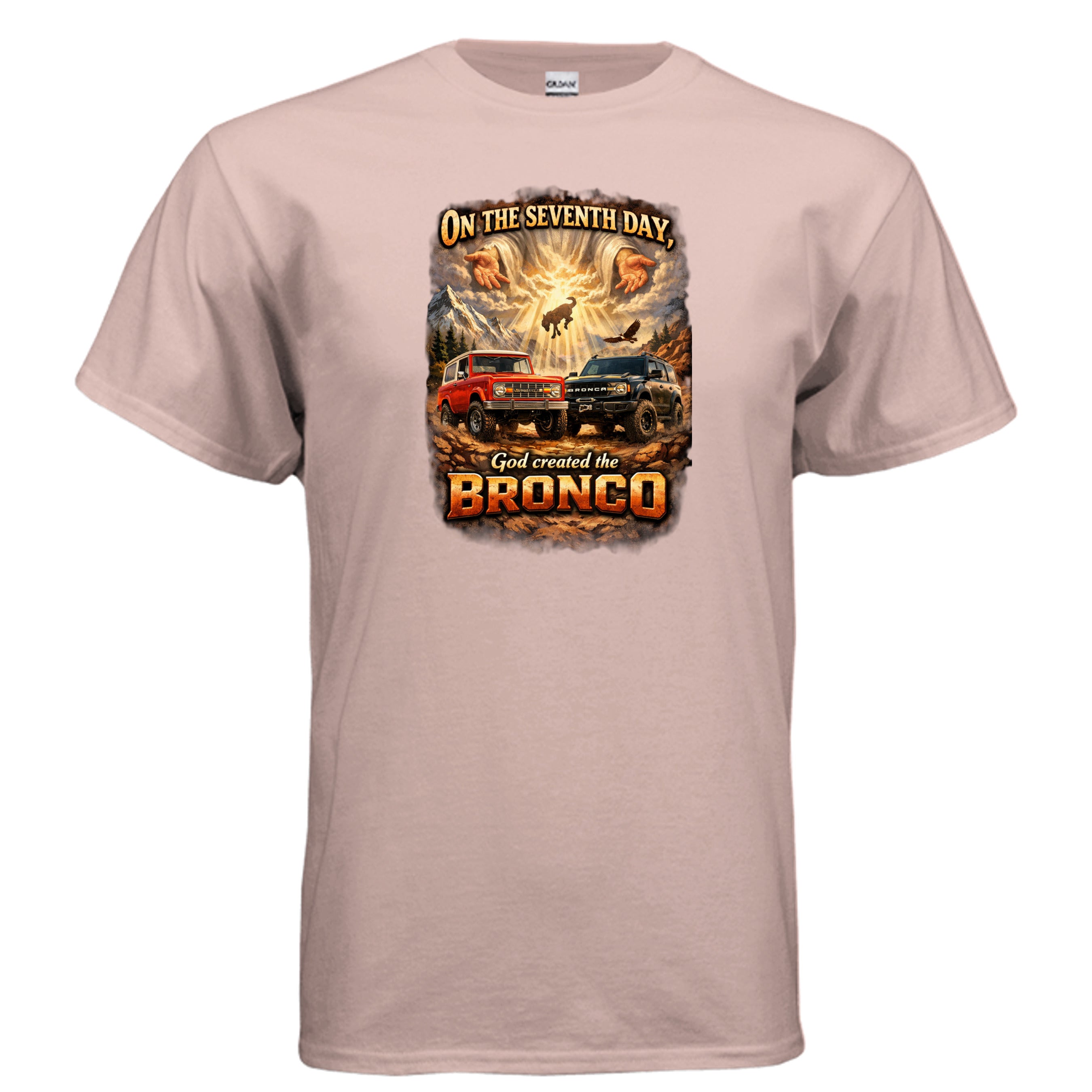 On the Seventh Day God Created the Bronco Tee – Vintage Ford Bronco Graphic Shirt T-Shirt