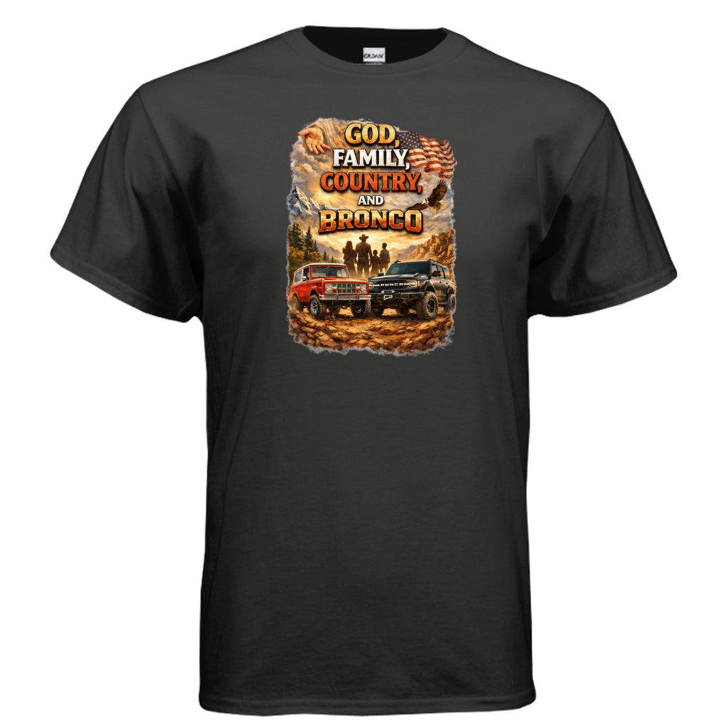 God, Family, Country & Ford Bronco Tee – Bronco Heritage & Adventure Lifestyle Shirt T-Shirt