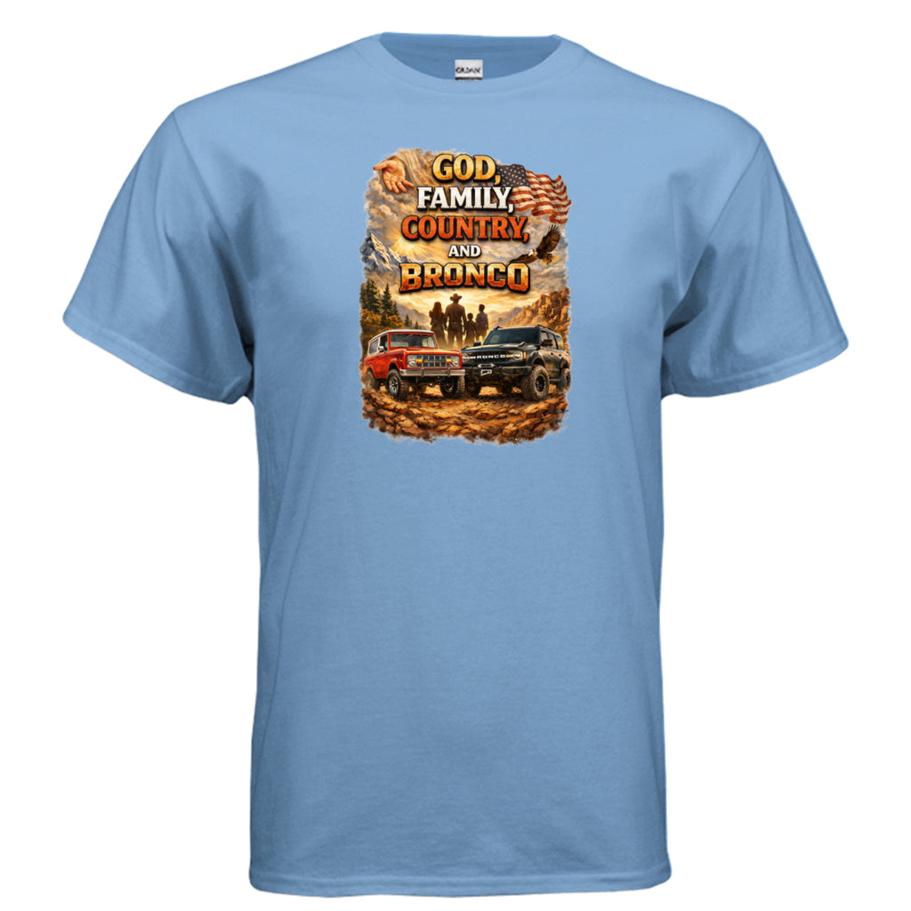 God, Family, Country & Ford Bronco Tee – Bronco Heritage & Adventure Lifestyle Shirt T-Shirt