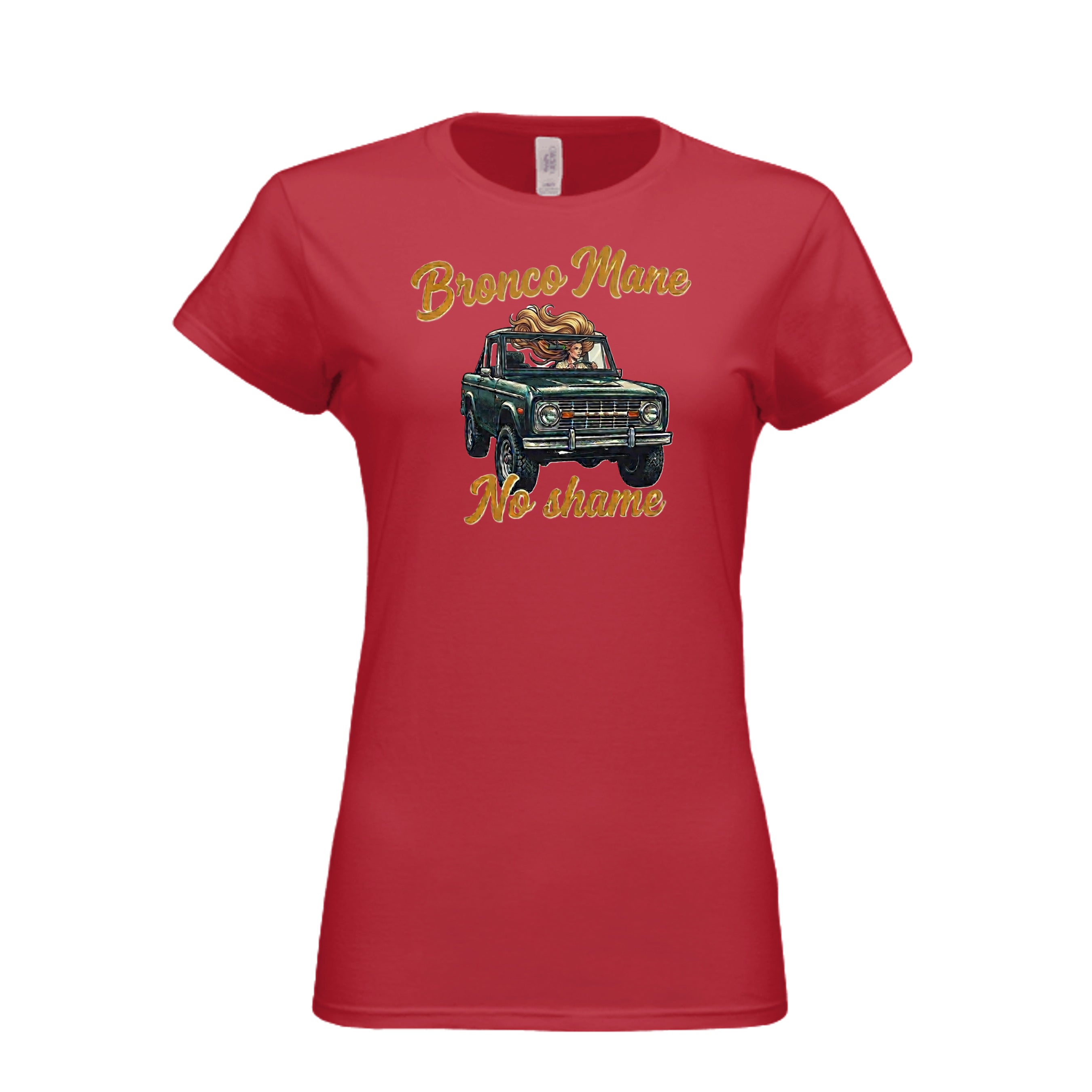 Bronco Mane, No Shame T-Shirt – Funny Ford Bronco Lifestyle Off-Road Tee RED T-Shirt