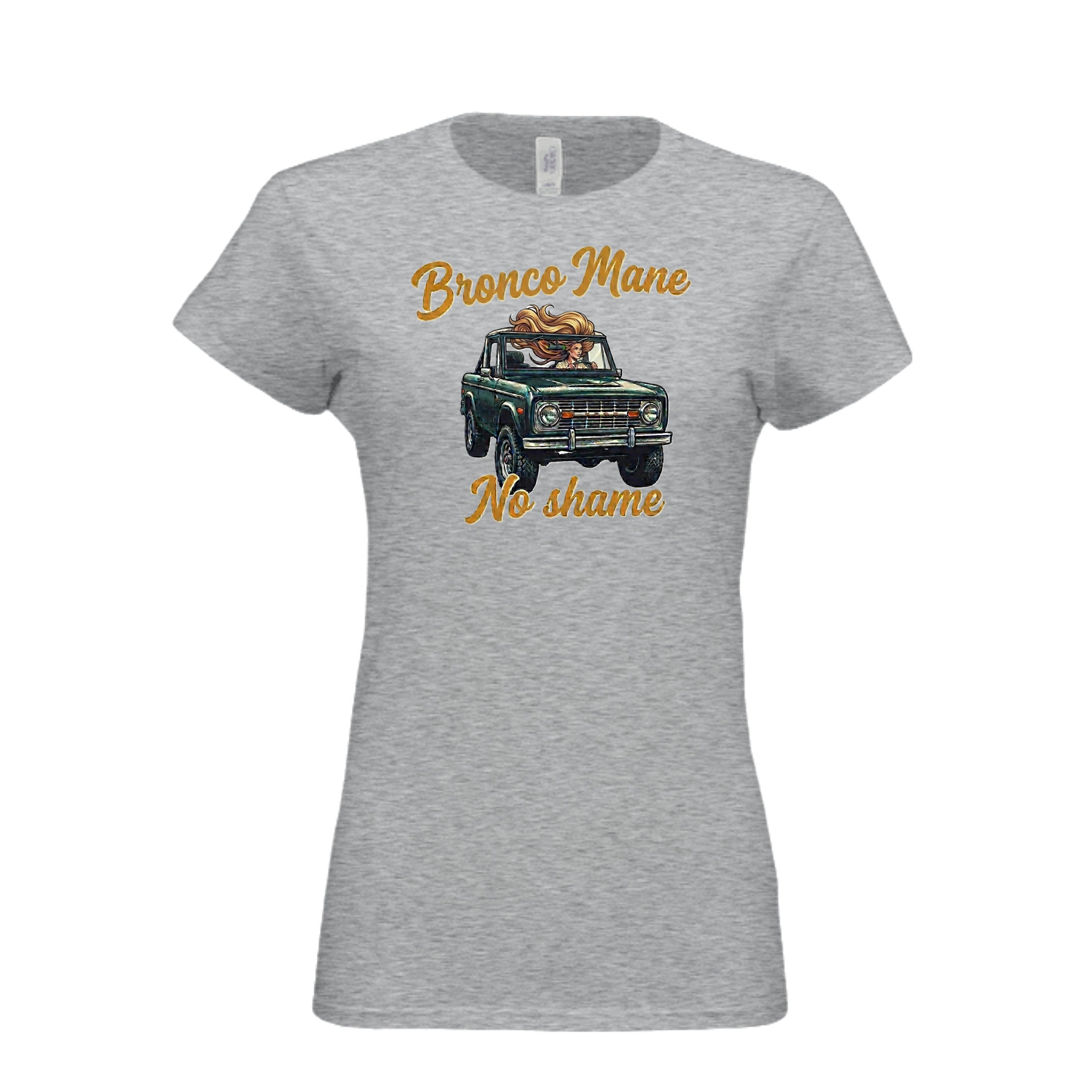 Bronco Mane, No Shame T-Shirt – Funny Ford Bronco Lifestyle Off-Road Tee SPORT GREY T-Shirt