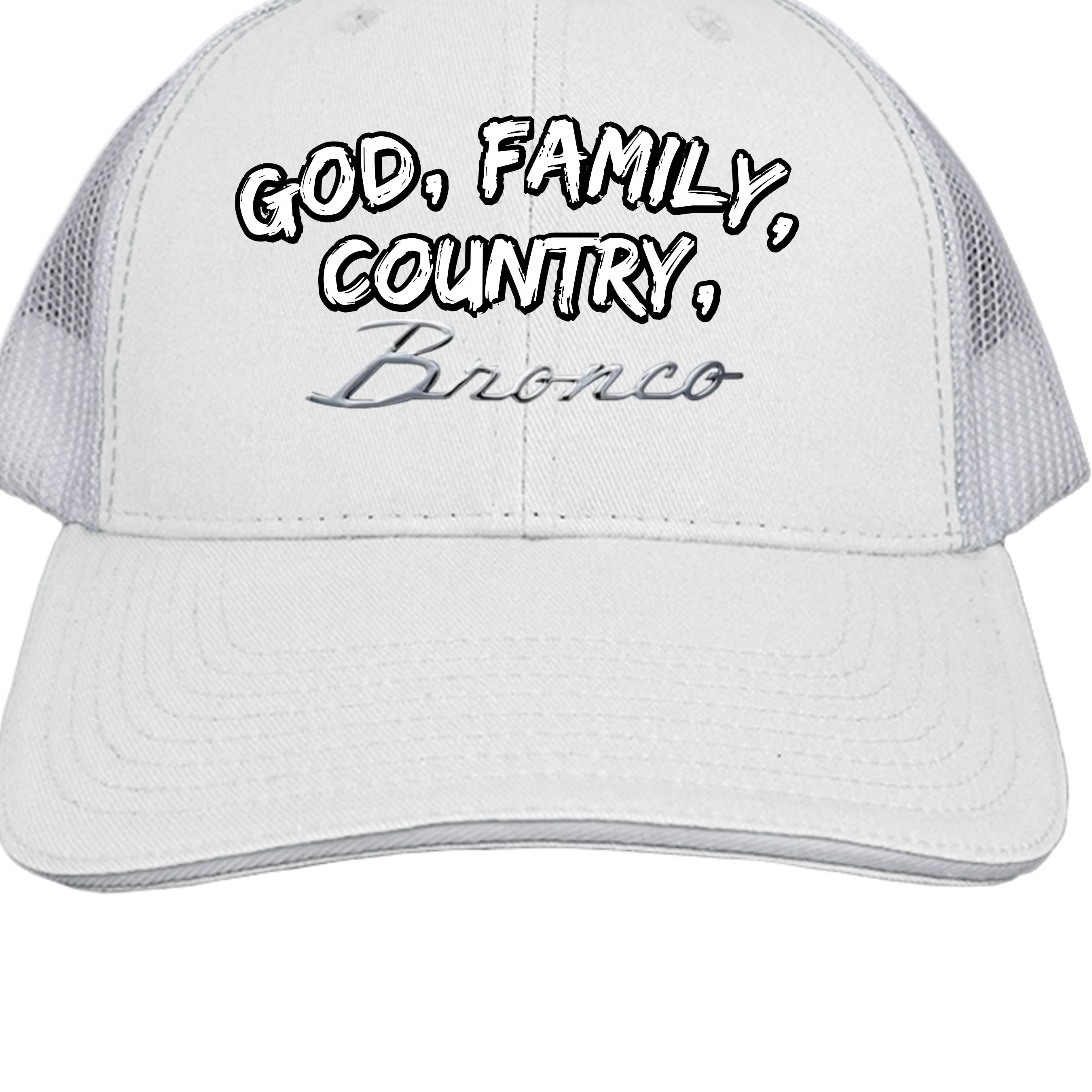 God. Family. Country. Bronco. Trucker Hat – Built Wild, Built With Values Hats