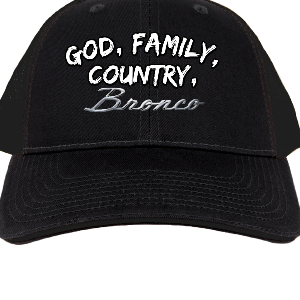 God. Family. Country. Bronco. Trucker Hat – Built Wild, Built With Values Hats