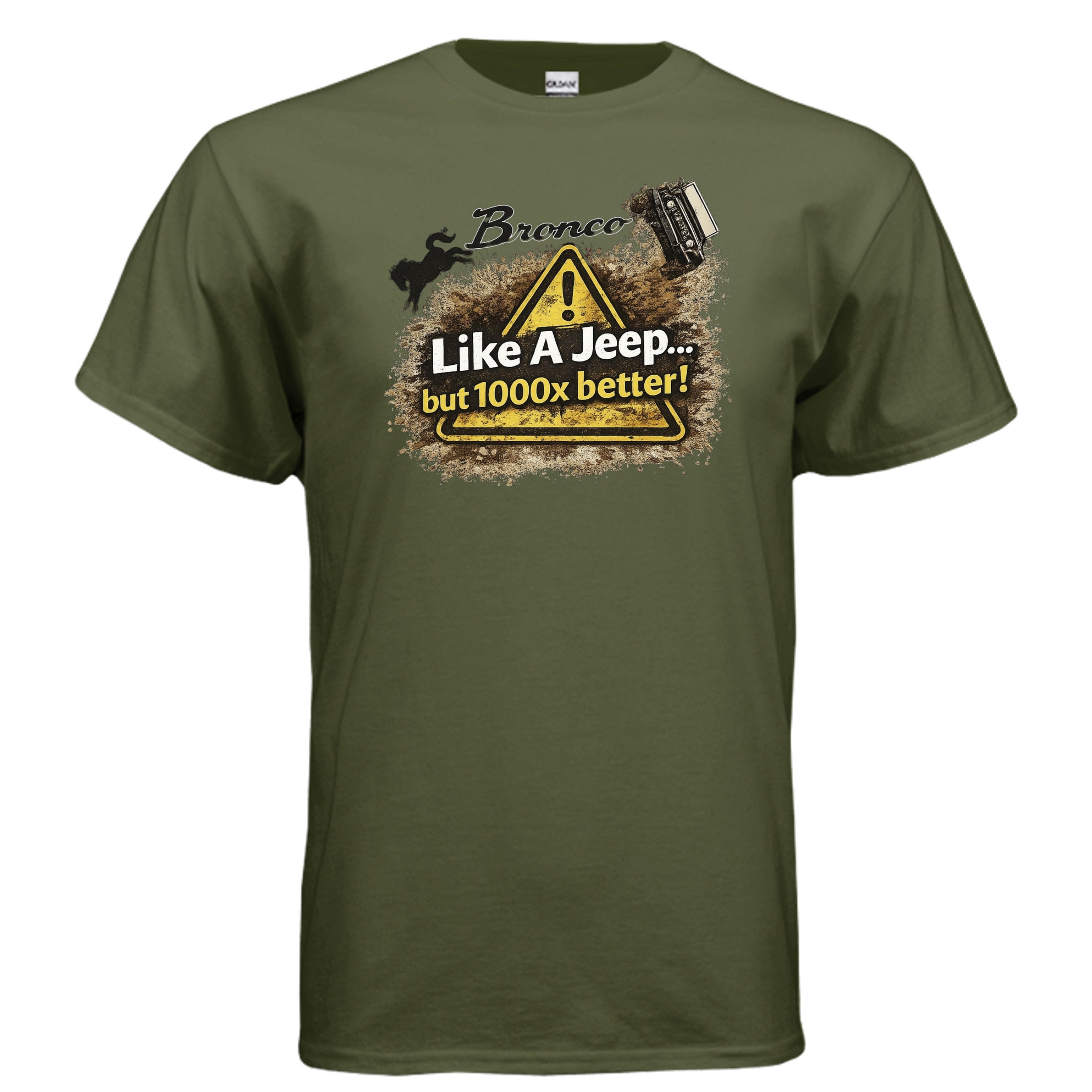 Bronco Off-Road T-Shirt – “Like a Jeep… But 1000x Better!” | Mud-Slinging Rivalry Tee (Version 2) T-Shirt