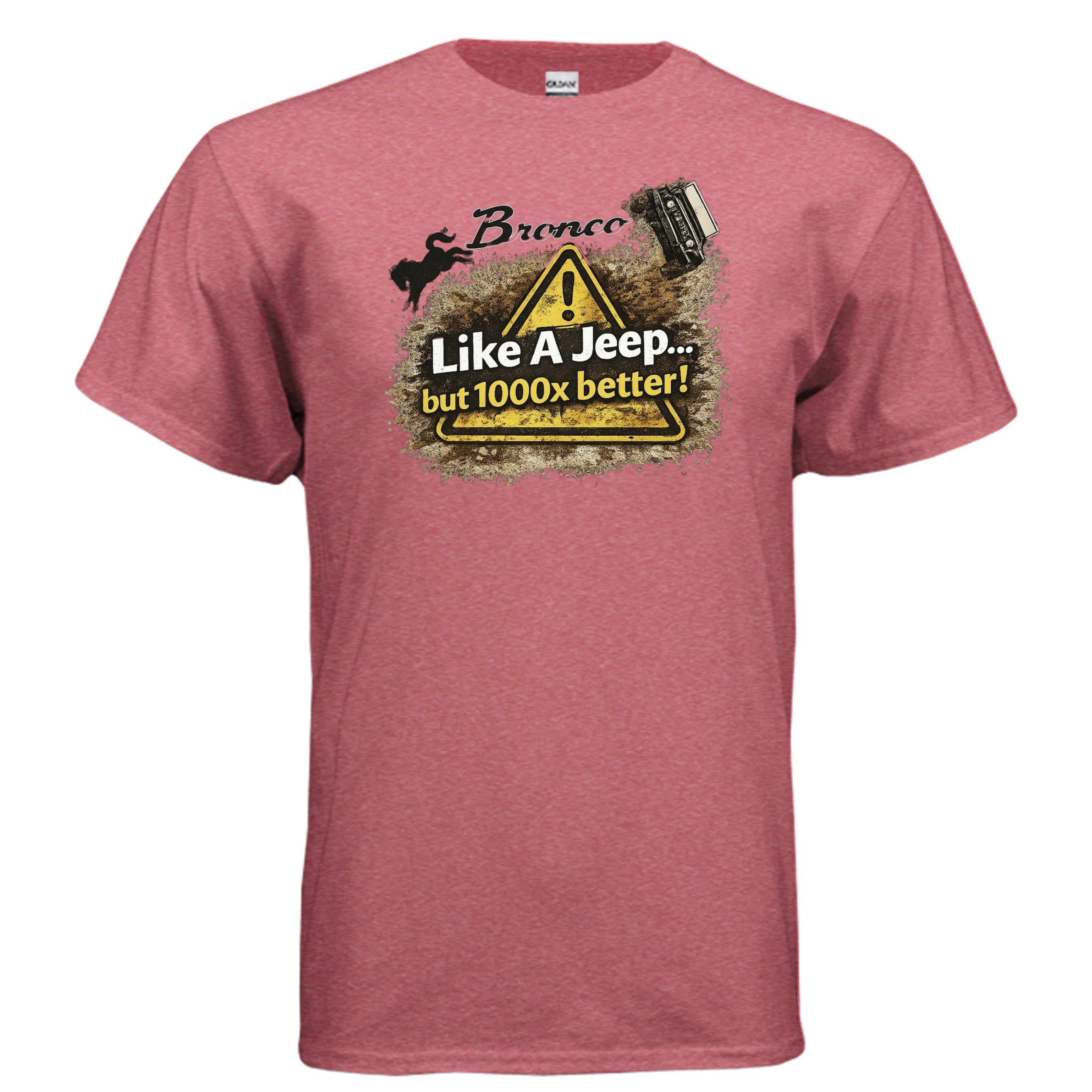 Bronco Off-Road T-Shirt – “Like a Jeep… But 1000x Better!” | Mud-Slinging Rivalry Tee (Version 2) T-Shirt