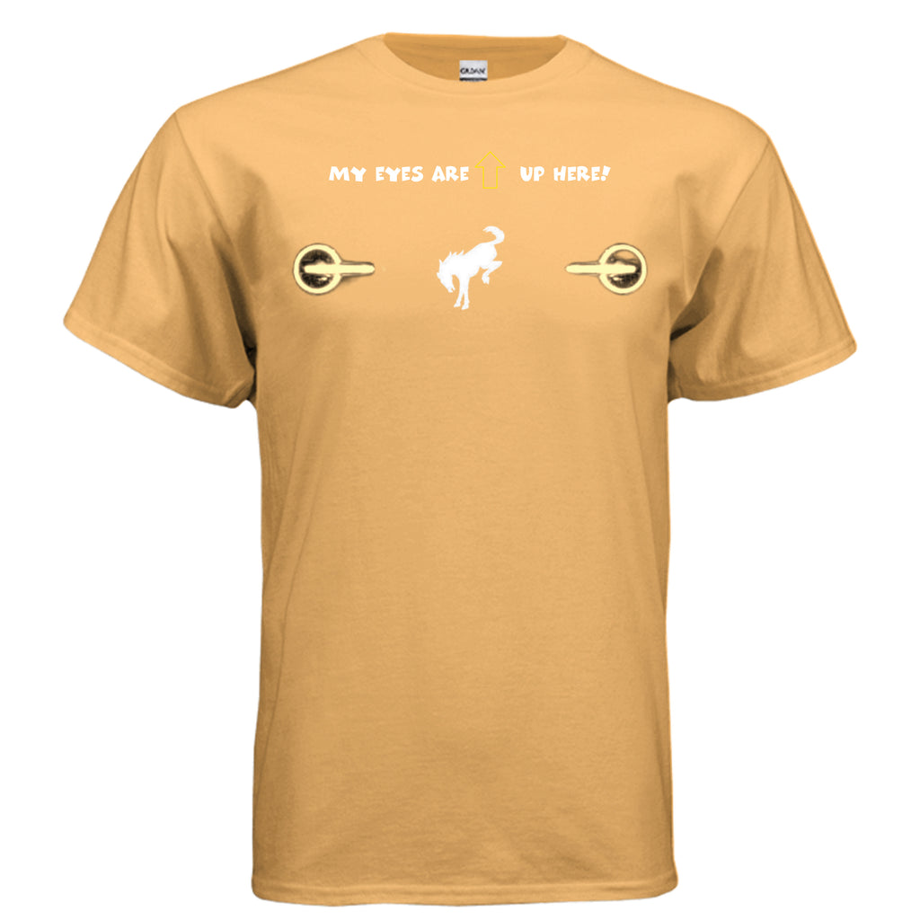 “My Eyes Are Up Here” Bronco Yellow Headlights Tee — The Ultimate Bronco Life Icebreaker T-Shirt