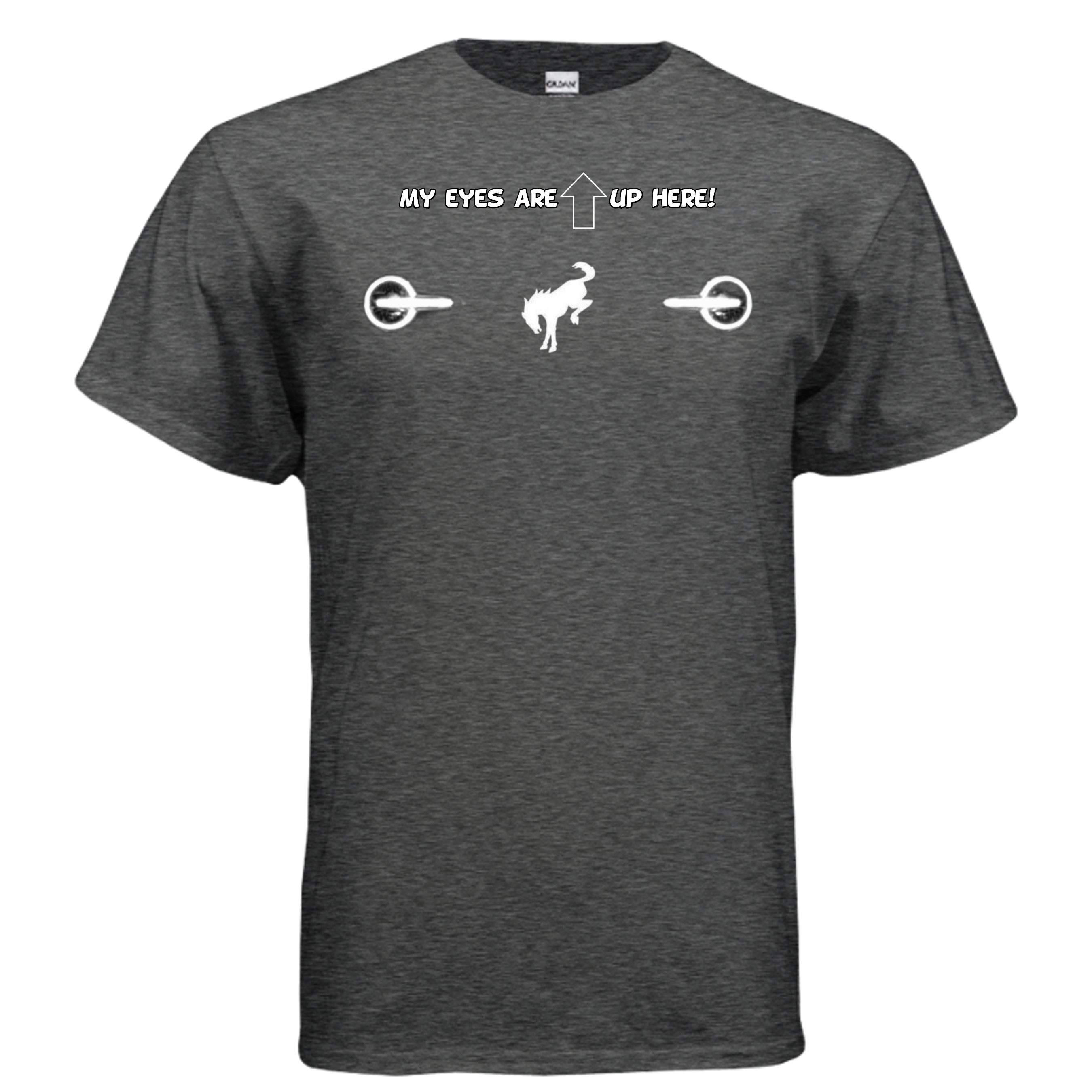 “My Eyes Are Up Here” White Bronco Headlights Tee — The Ultimate Bronco Life Icebreaker T-Shirt