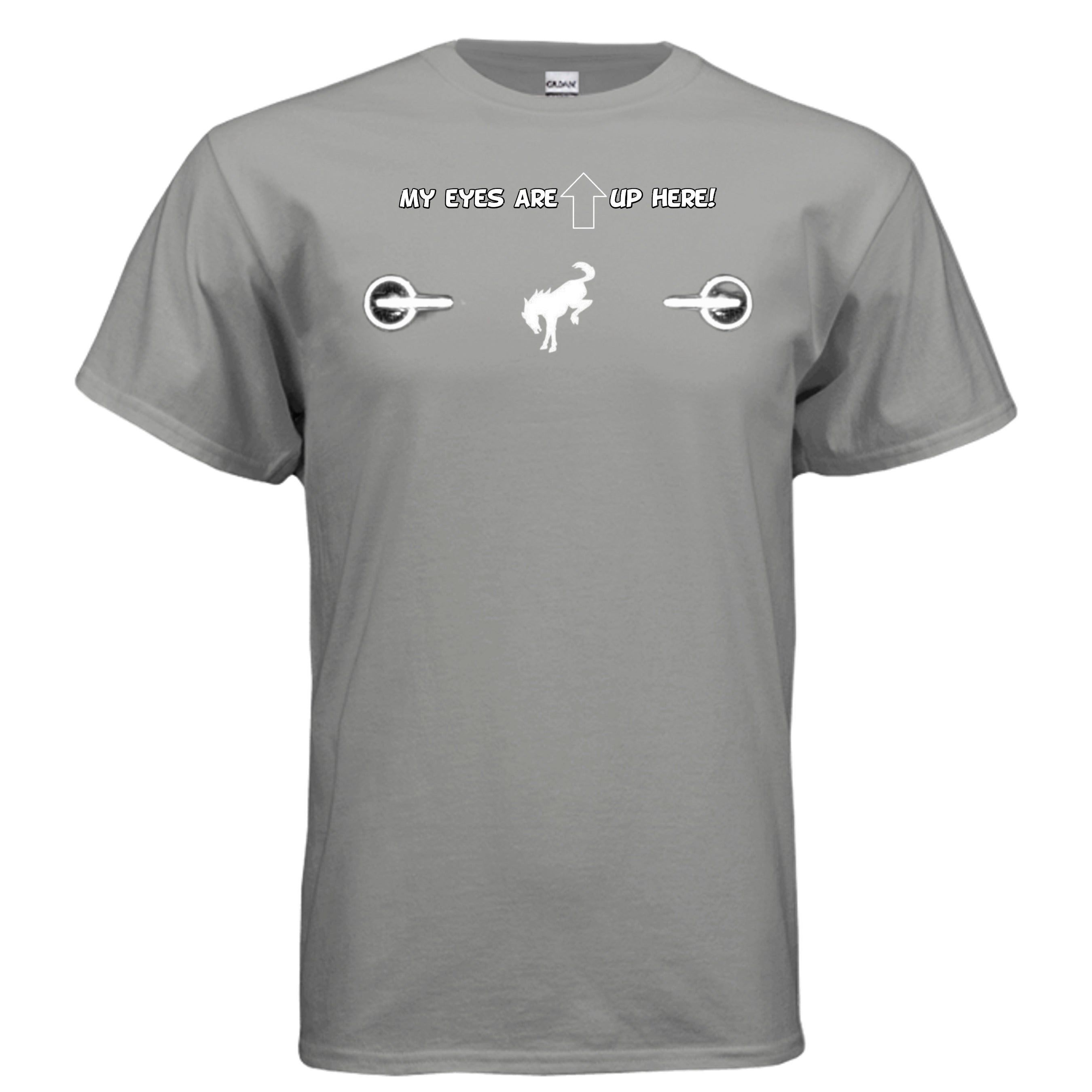 “My Eyes Are Up Here” White Bronco Headlights Tee — The Ultimate Bronco Life Icebreaker T-Shirt