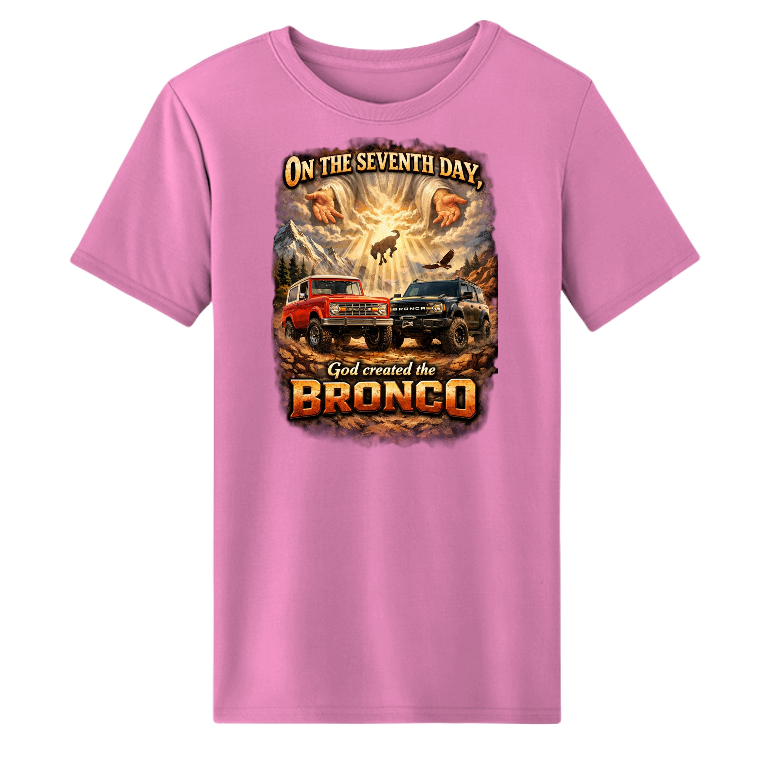 On the Seventh Day God Created the Bronco Wicking Tee Charity Pink wicking tee