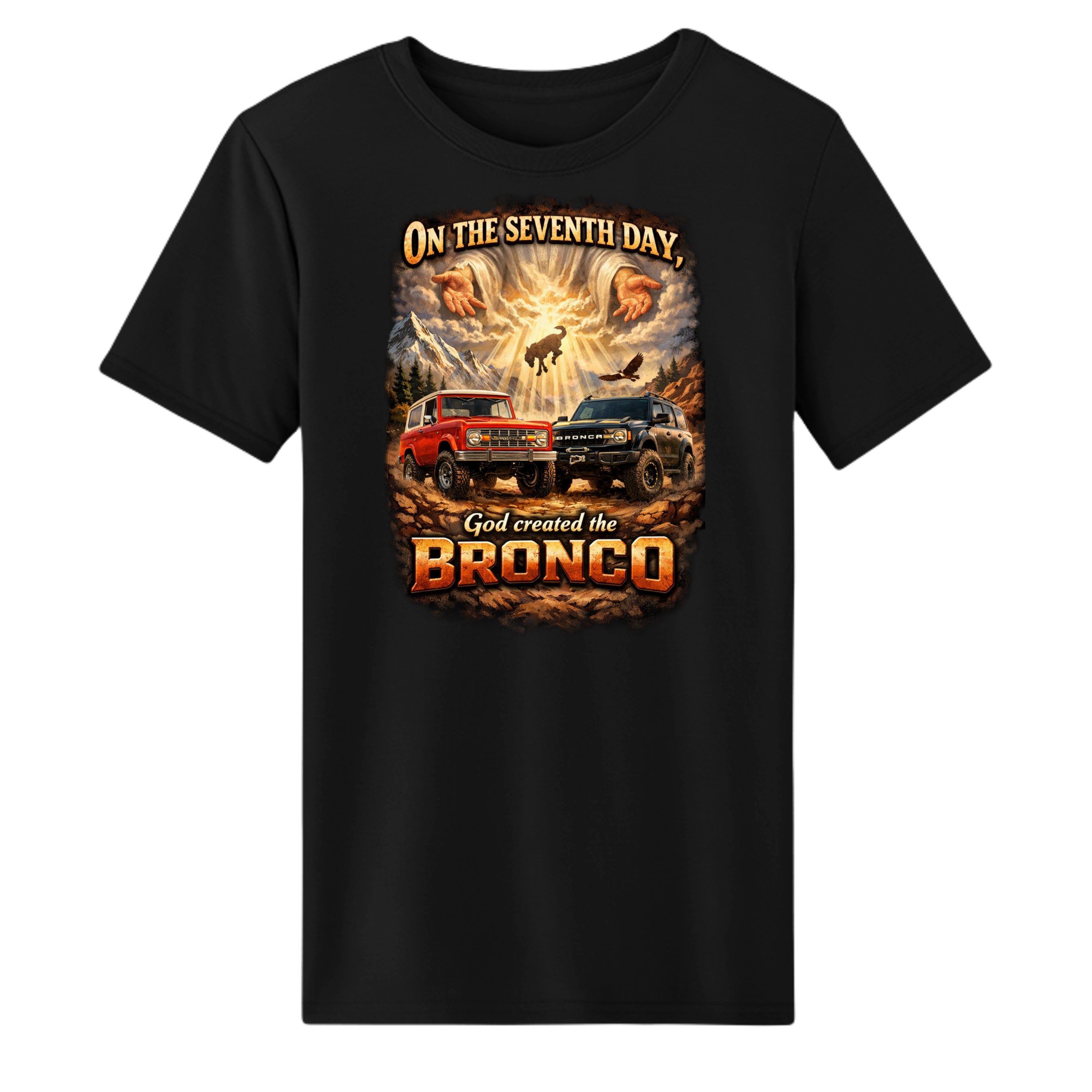 On the Seventh Day God Created the Bronco Wicking Tee Black wicking tee