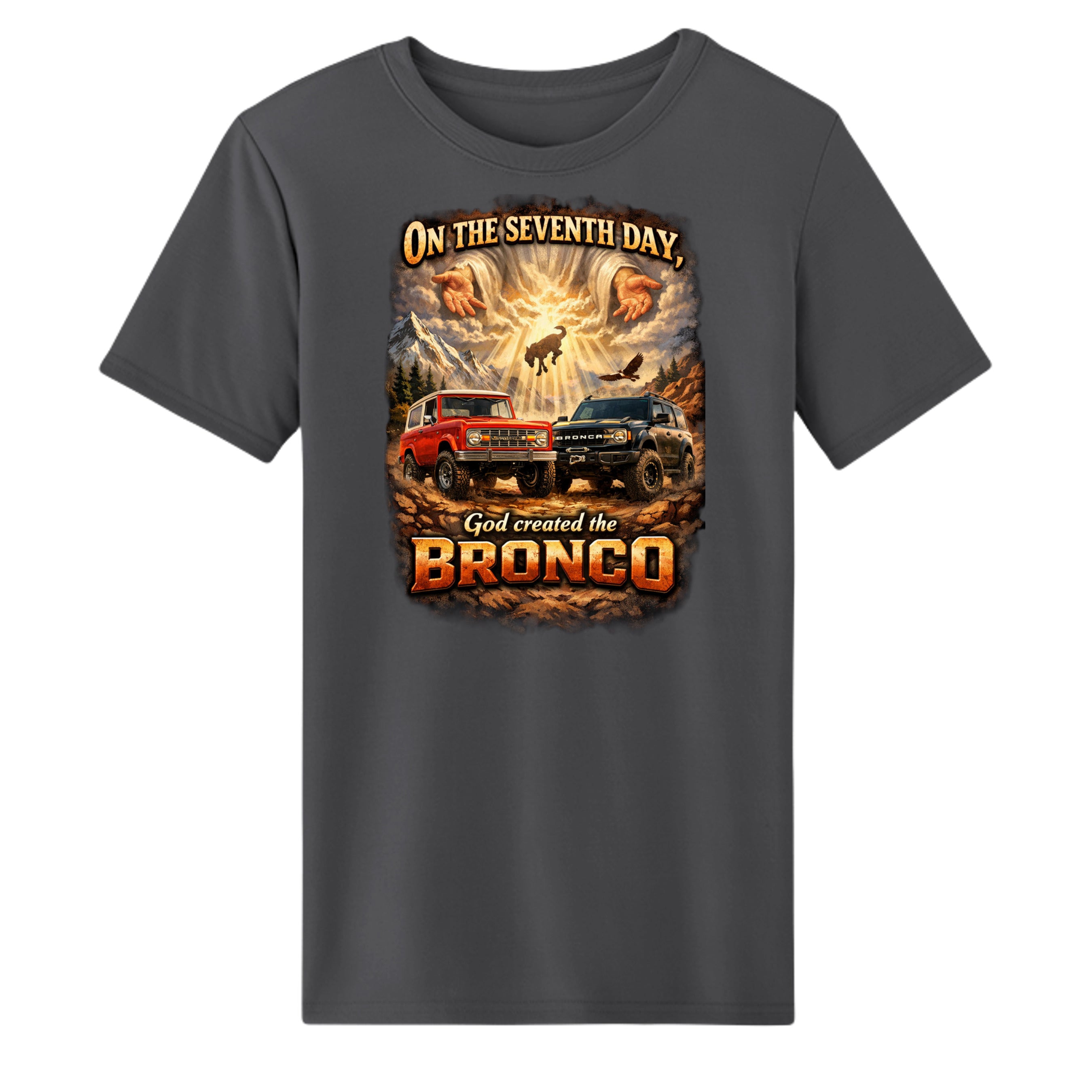On the Seventh Day God Created the Bronco Wicking Tee Carbon wicking tee