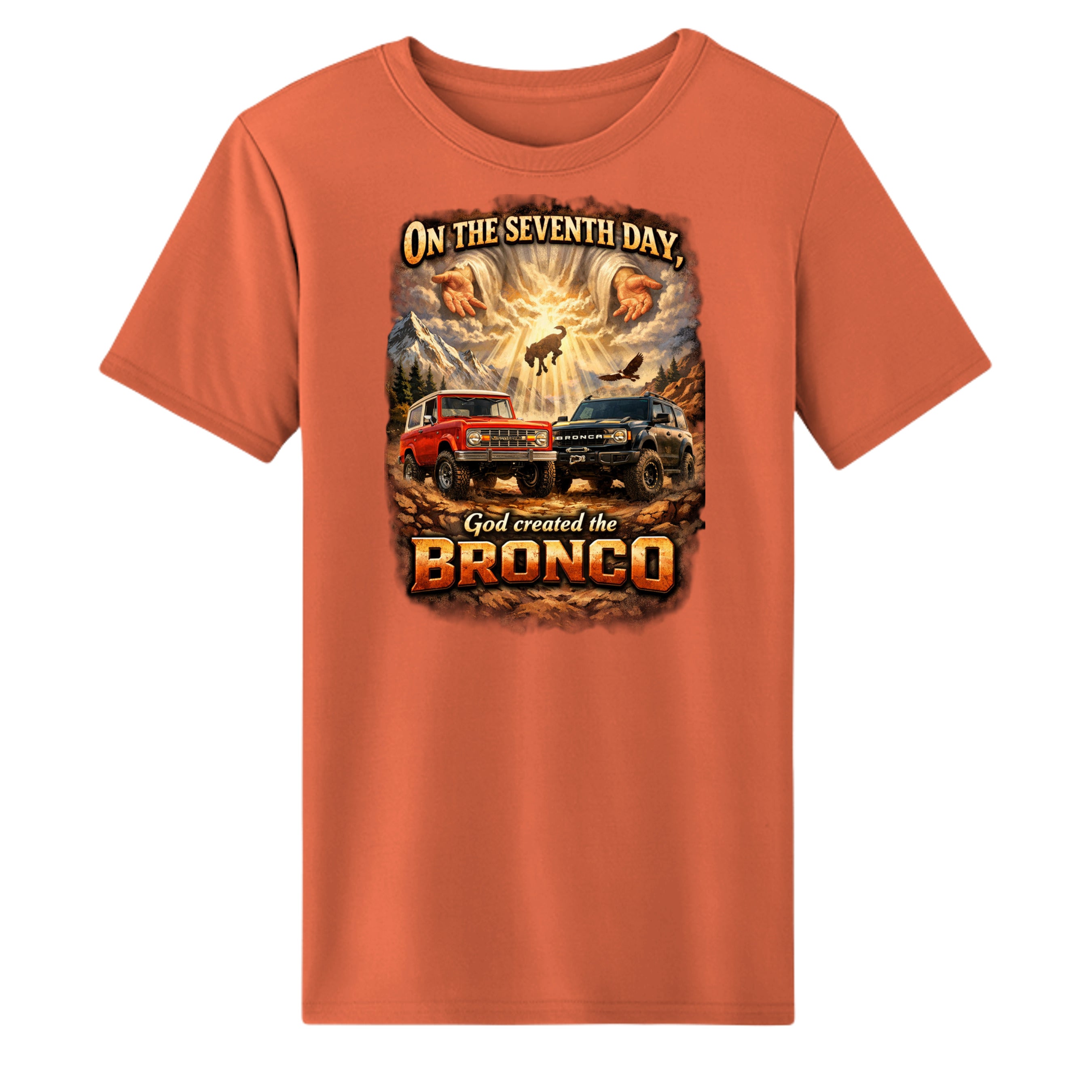 On the Seventh Day God Created the Bronco Wicking Tee Campus Orange wicking tee